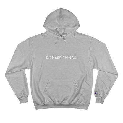 "DO HARD THINGS" HOODIE