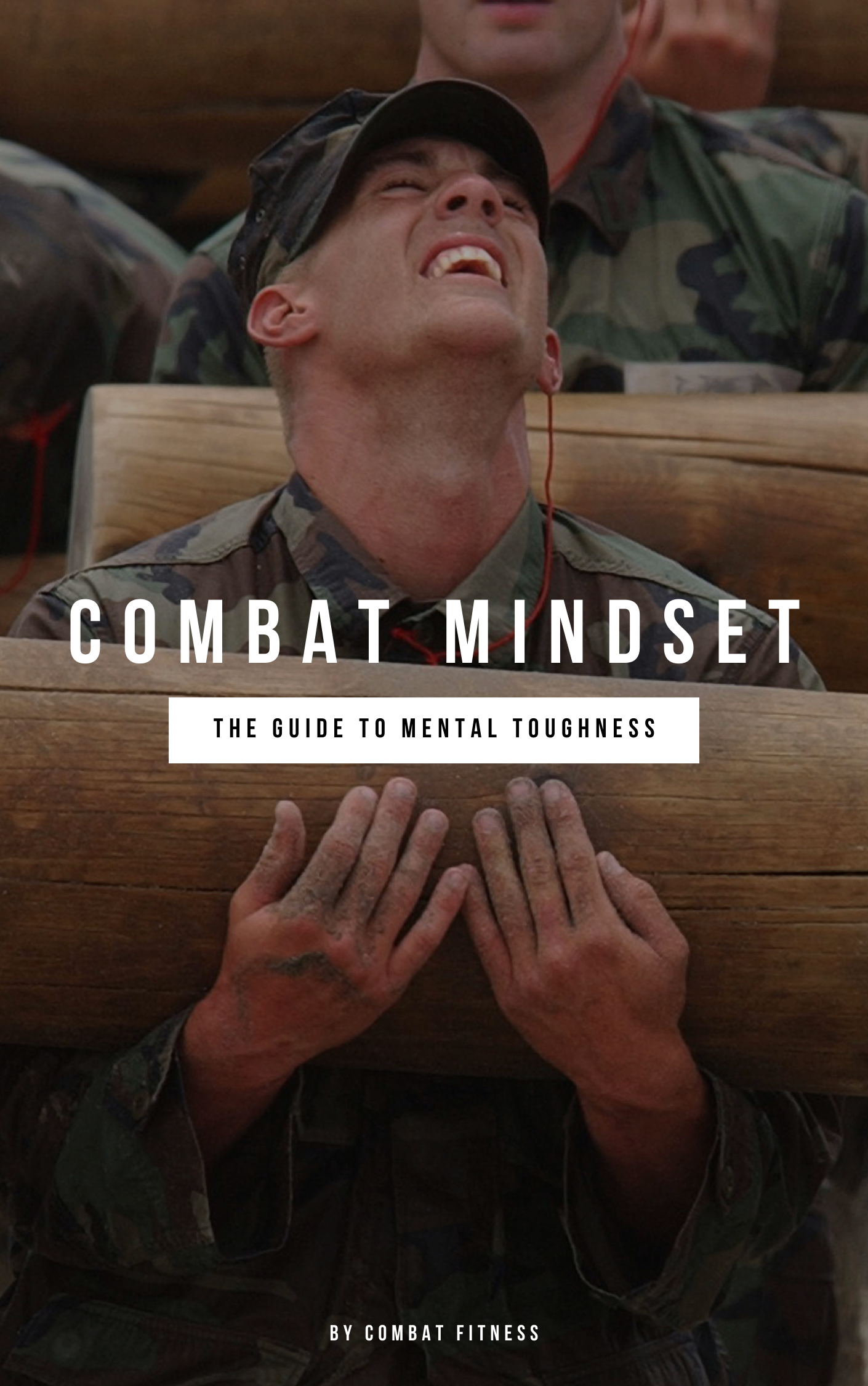 Combat Mindset: The Guide to Mental Toughness - Combat Fitness